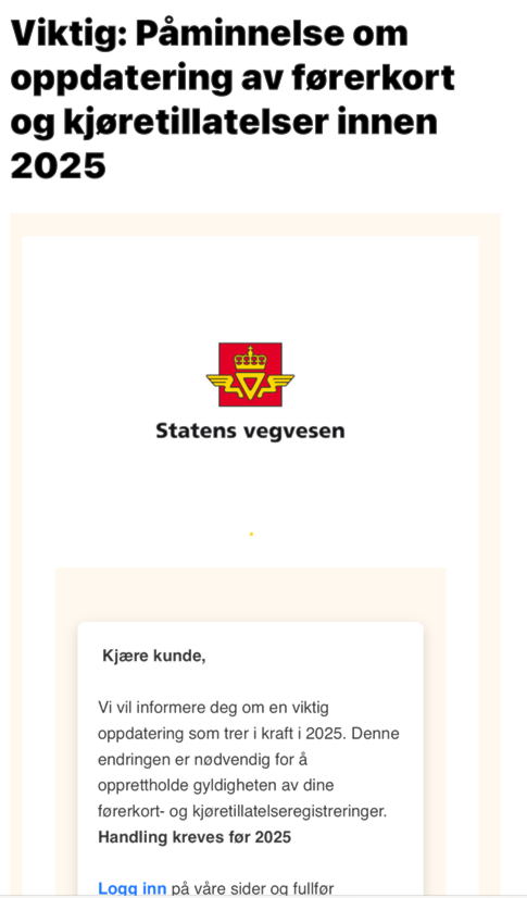 Falsk e-post som oppfordrer mottakeren til å logge inn for å oppdatere førerkortet sitt. Lenken går til en falsk side.